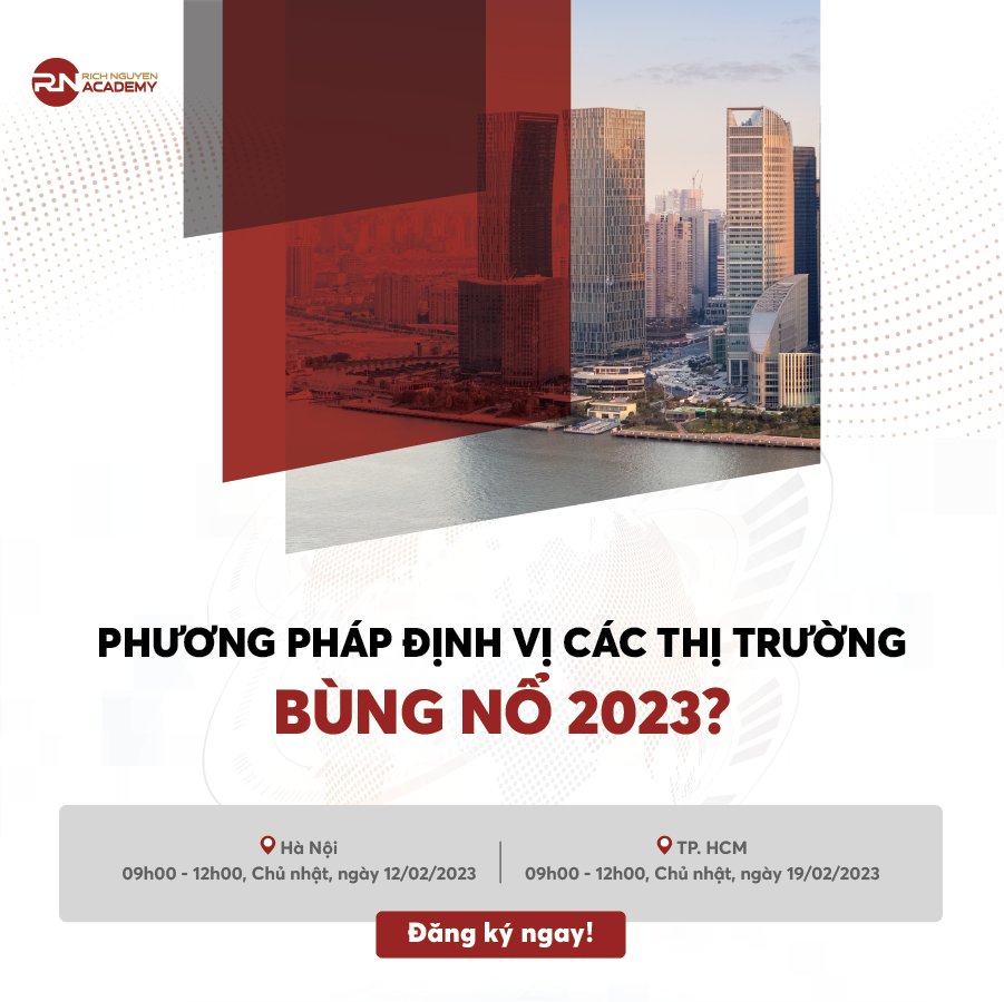 Tổng quan thị trường bất động sản Việt Nam năm 2022 - Nhận định thị trường năm 2023: “CƠ HỘI VÀNG TRONG THÁCH THỨC ĐẦU TƯ”
