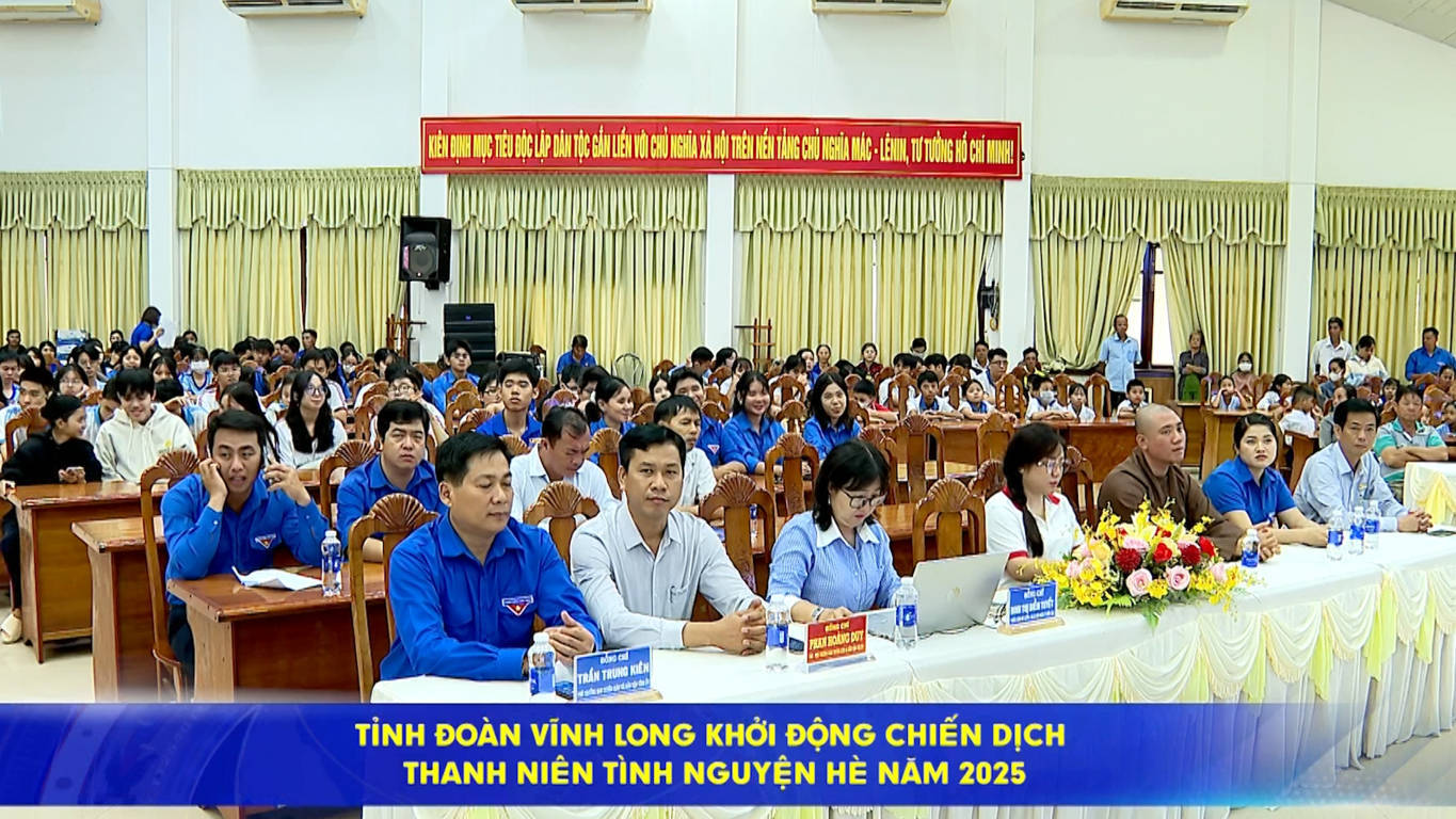 TỈNH ĐOÀN VĨNH LONG KHỞI ĐỘNG CHIẾN DỊCH THANH NIÊN TÌNH NGUYỆN HÈ NĂM 2025