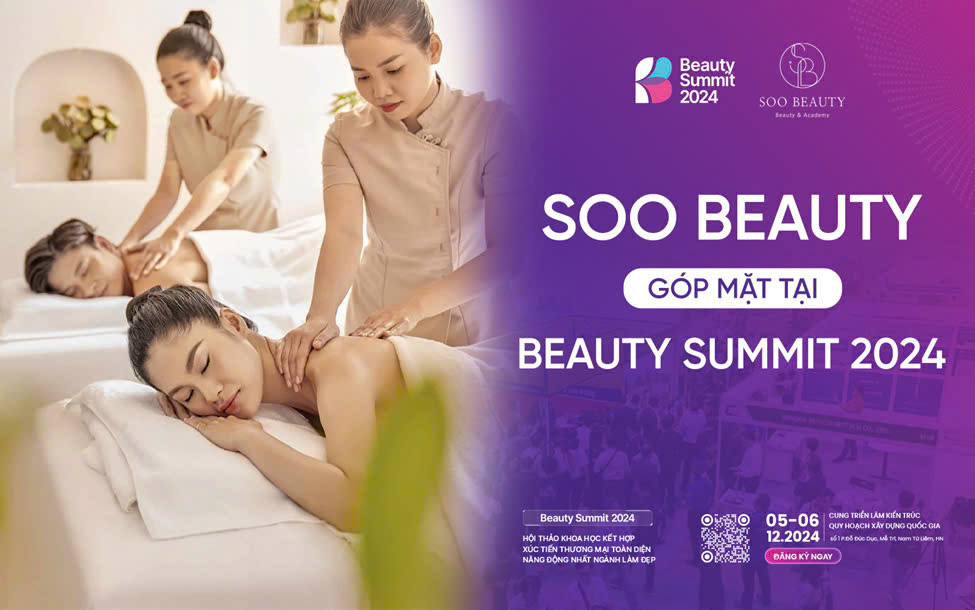 SOO BEAUTY - ĐÀO TẠO SPA CHUẨN HÀN, KIẾN TẠO TƯƠNG LAI NGÀNH LÀM ĐẸP TẠI BEAUTY SUMMIT